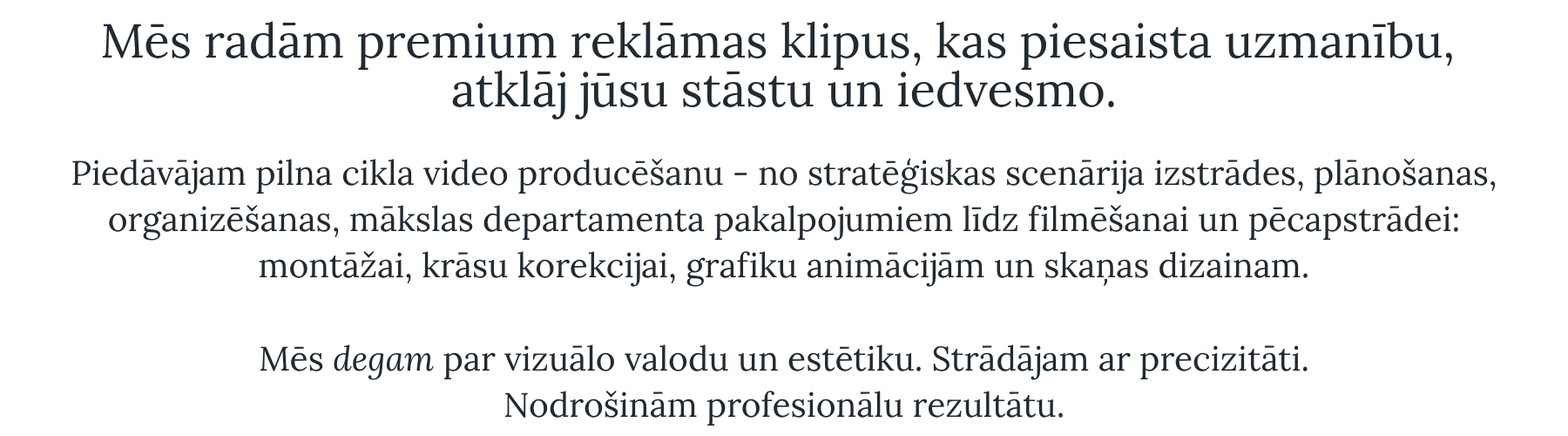 Par Riga Riot Films - profesionāla video producēšanas studija Rīgā, Latvijā.